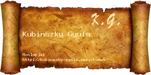 Kubinszky Gyula névjegykártya